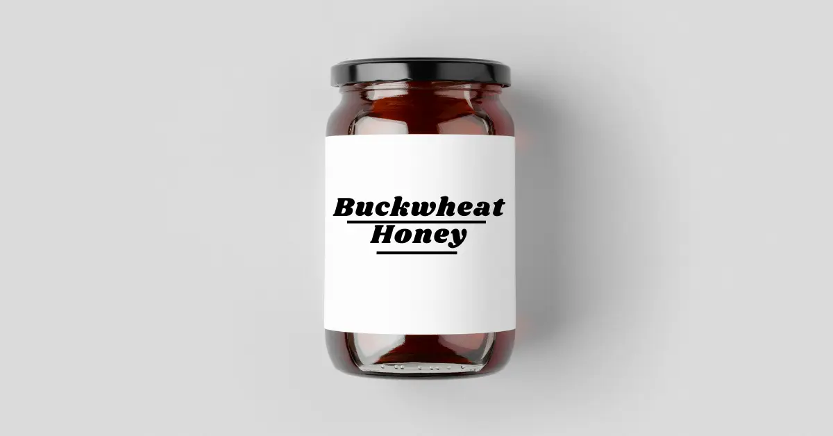 Discover the 17 Remarkable Benefits and Facts about Buckwheat Honey in 2024