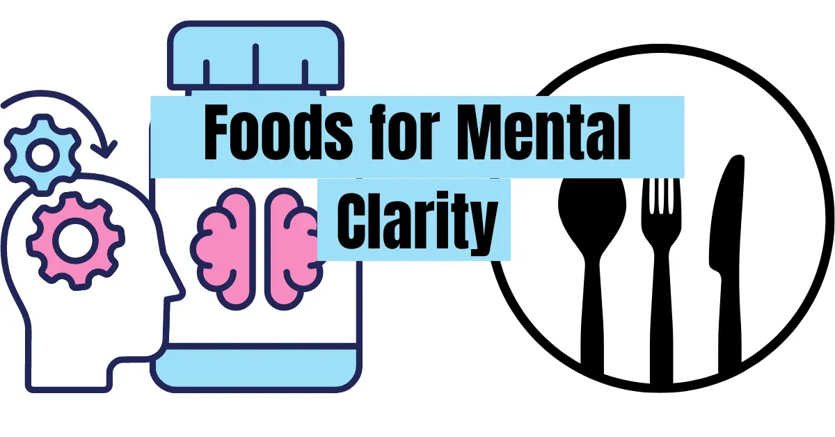 13 Foods That Promote Mental Clarity in 2024